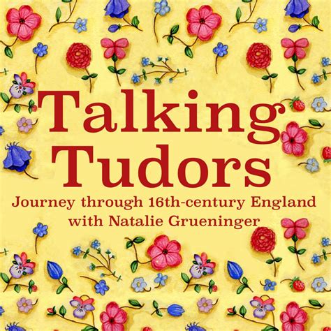 tudor talk to me|tudors dynasty podcast.